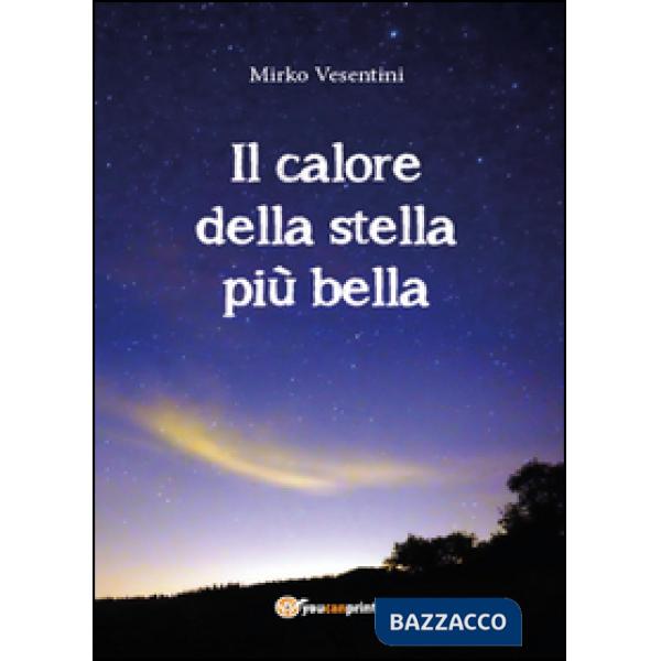 Calore della stella più bella (Il)