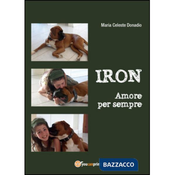 Iron. Amore per sempre