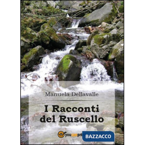 Racconti del ruscello (I)