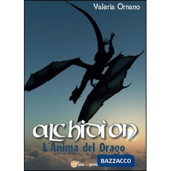 Anima del drago. Alchidìon (L')