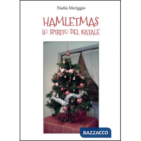 Hamletmas. Lo spirito del Natale