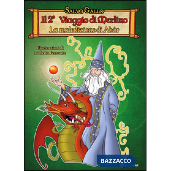 2° viaggio di Merlino. La maledizione di Akòr (Il)