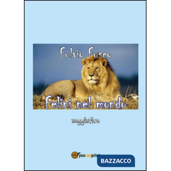 Felini nel mondo