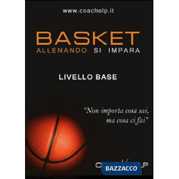 Basket. Allenando si impara