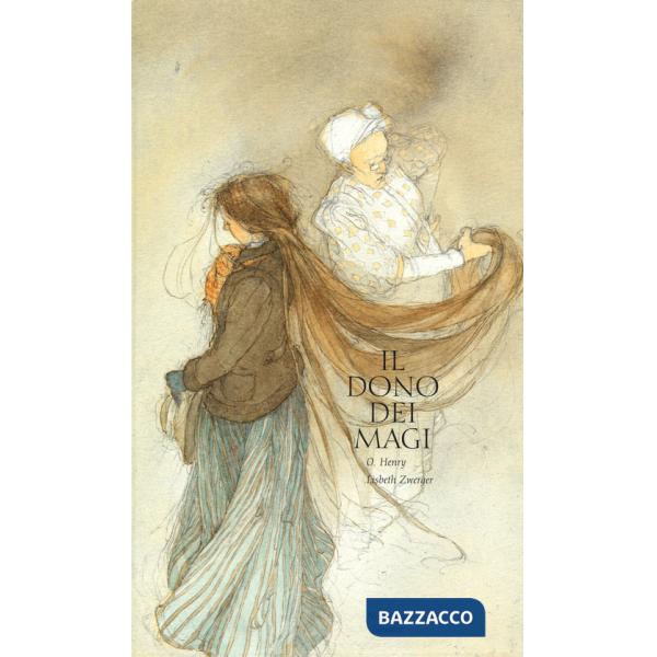 Dono dei Magi. Ediz. illustrata (Il)