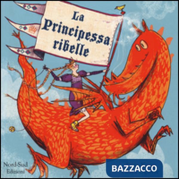 Principessa ribelle (La)