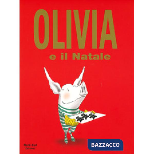 Olivia e il Natale. Ediz. a colori