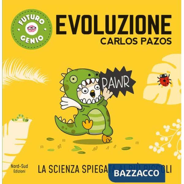 Evoluzione. Ediz. a colori