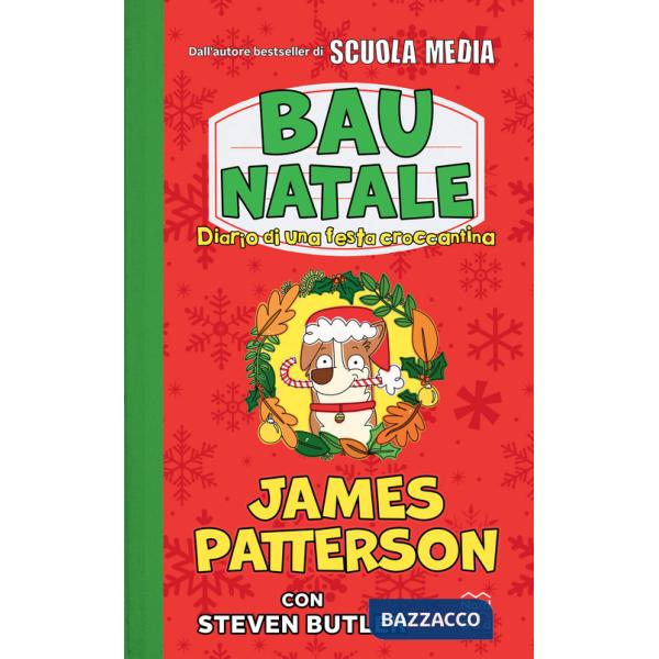 Bau Natale! Diario di una festa croccantina