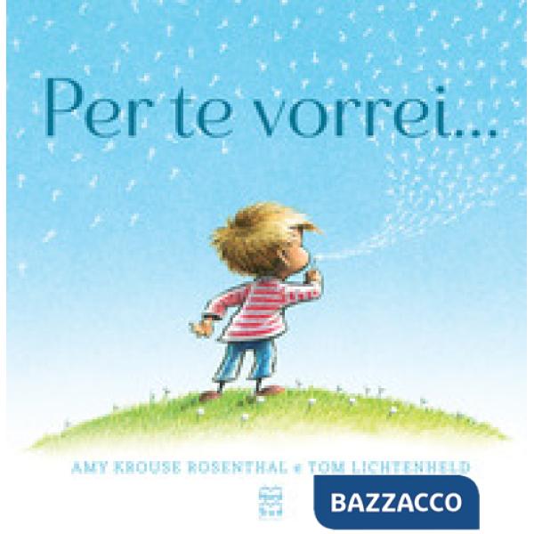 Per te vorrei..... Ediz. a colori