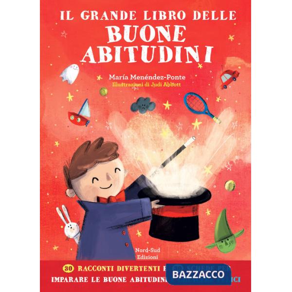 Grande libro delle buone abitudini. Ediz. a colori (Il)