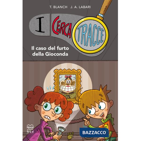 Caso del furto della Gioconda. I cerca tracce (Il)