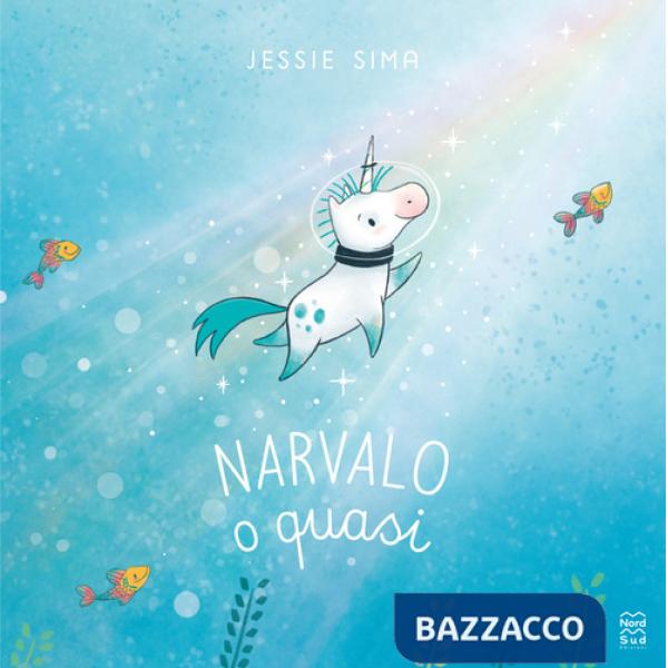 Narvalo o quasi. Ediz. a colori