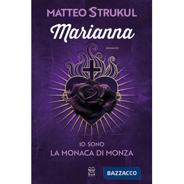 Marianna. Io sono la monaca di Monza