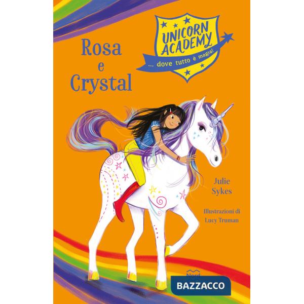 Rosa e Crystal. Unicorn Academy