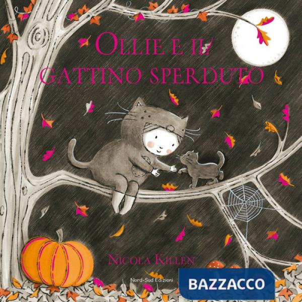 Ollie e il gattino sperduto. Ediz. illustrata