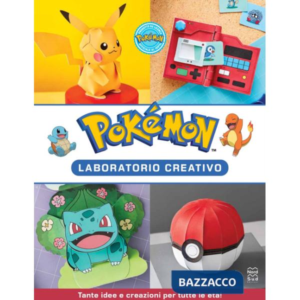 Pokémon. Laboratorio creativo. Ediz. illustrata