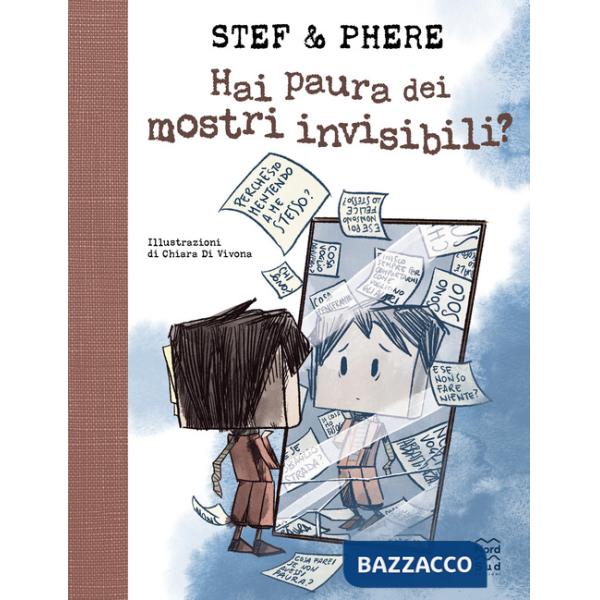 Hai paura dei mostri invisibili?