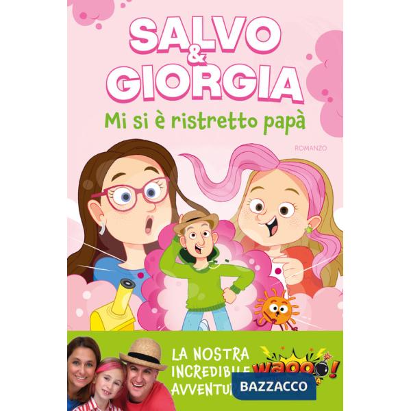 Mi si è ristretto papà