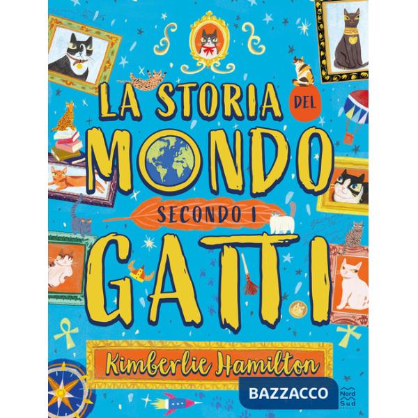 Storia del mondo secondo i gatti (La)