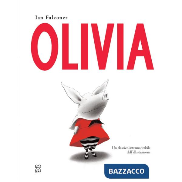 Olivia. Ediz. a colori
