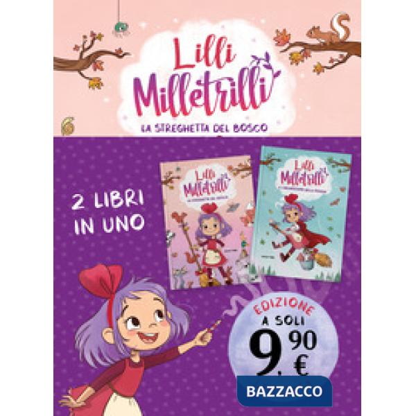 Lilli Milletrilli: La streghetta del bosco-L'incantesimo della pioggia