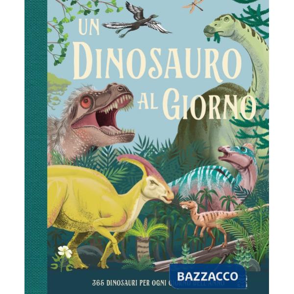 Dinosauro al giorno (Un)