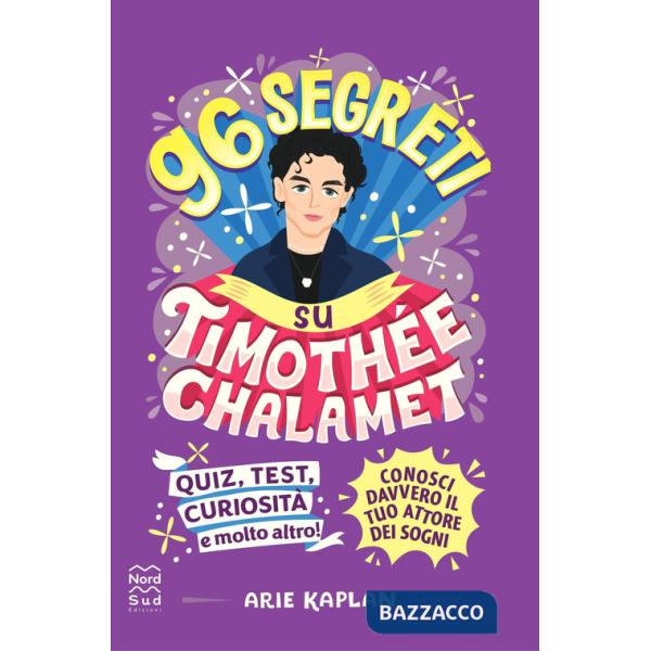 96 segreti su Timothee Chalamet