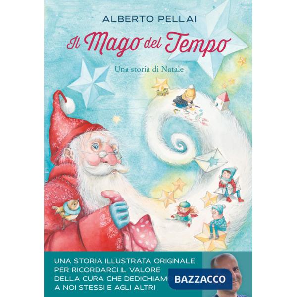 Mago del tempo. Una storia di Natale. Ediz. a colori (Il)