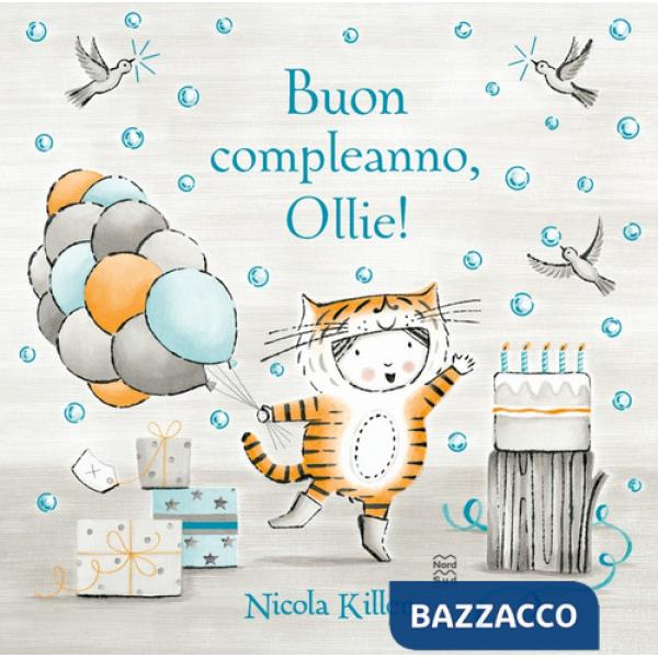 Buon compleanno, Ollie! Ediz. a colori