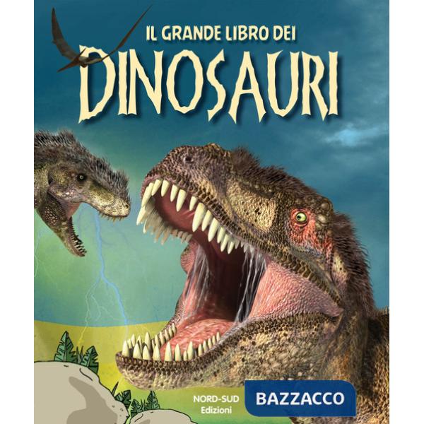 Grande libro dei dinosauri (Il)