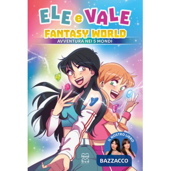 Fantasy World. Avventura nei 5 mondi
