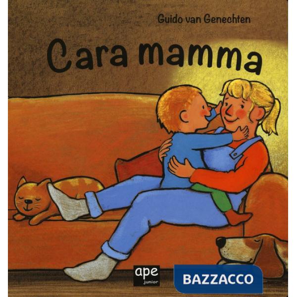 Cara mamma. Ediz. a colori
