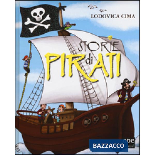 Storie di pirati. Ediz. illustrata