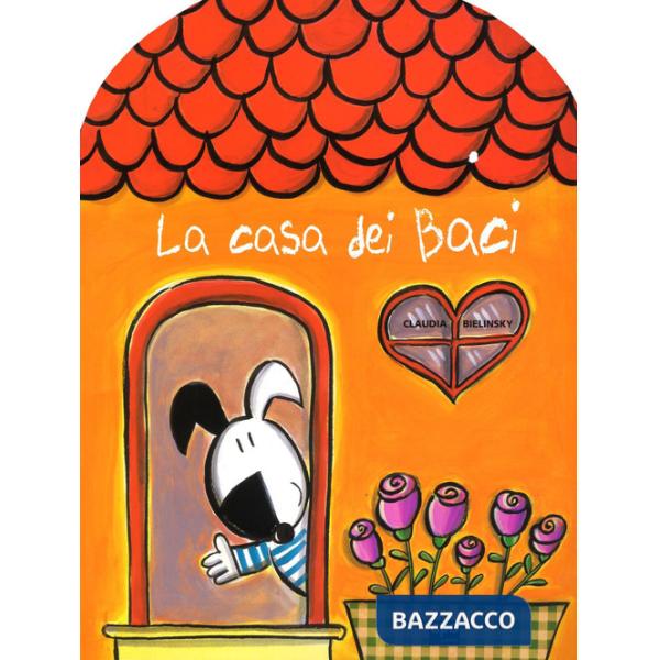 Casa dei baci. Ediz. a colori (La)