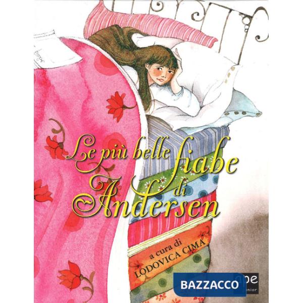 Più belle fiabe di Andersen. Ediz. a colori (Le)