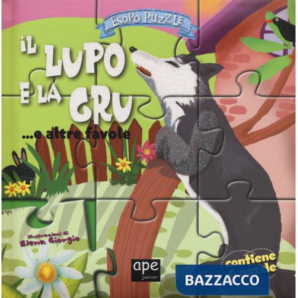 Lupo e la gru... e altre favole. Esopo puzzle. Ediz. a colori (Il)