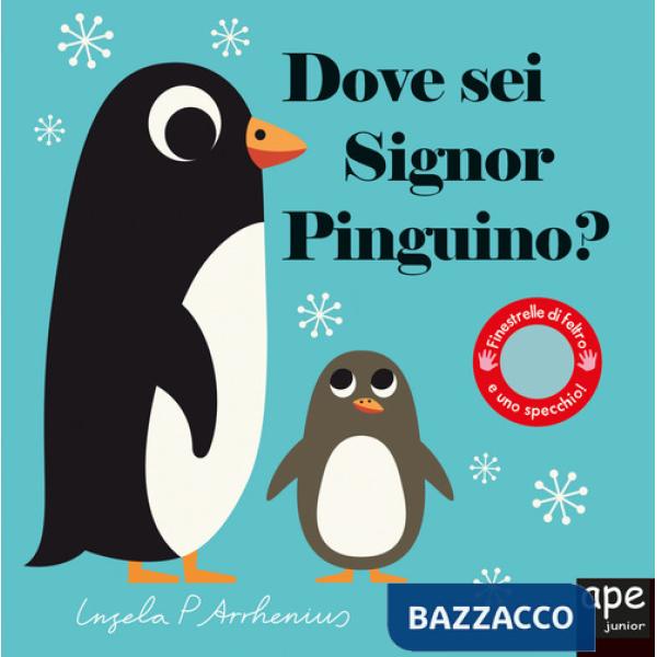 Dove sei signor pinguino? Ediz. a colori