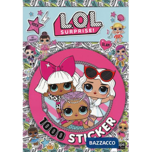 1000 sticker. L.O.L. Surprise! Con adesivi