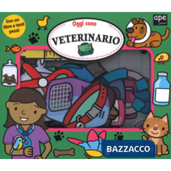 Oggi sono veterinario. Ediz. a colori. Con gadget