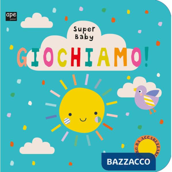 Giochiamo. Super baby. Ediz. a colori