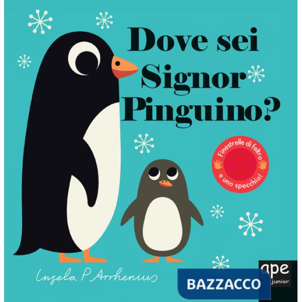 Dove sei signor pinguino? Ediz. a colori