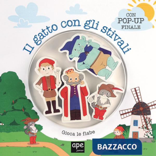 Gatto con gli stivali. Gioca le fiabe (Il)