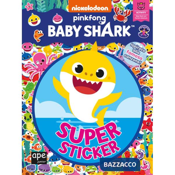 Super sticker. Baby Shark. Ediz. a colori
