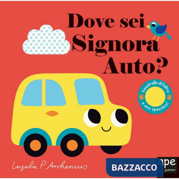 Dove sei signora Auto? Ediz. a colori