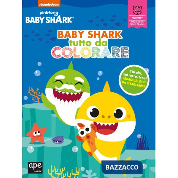 Baby Shark tutto da colorare. Ediz. a colori