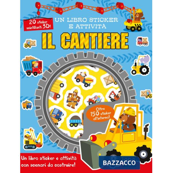 Cantiere. Sticker 3D. Con adesivi