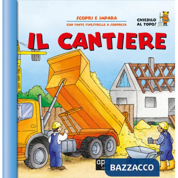Cantiere. Ediz. a colori (Il)