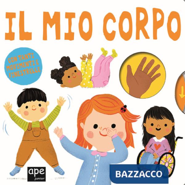 Mio corpo. Ediz. a colori (Il)