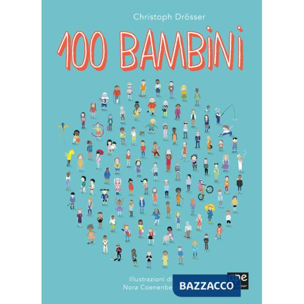 100 bambini. Ediz. a colori